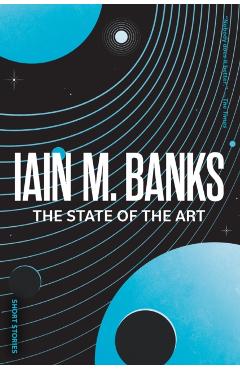 The State of the Art - Iain M. Banks