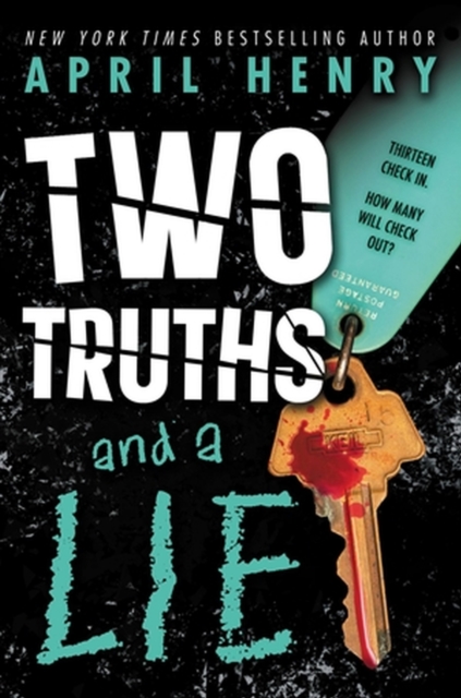 Two Truths and a Lie - April Henry