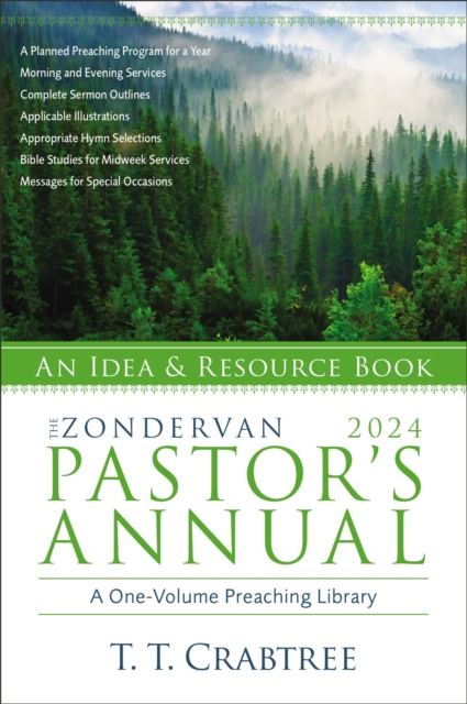 The Zondervan 2024 Pastor's Annual: An Idea and Resource Book - T. T. Crabtree