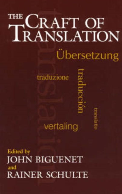 The Craft of Translation - John Biguenet