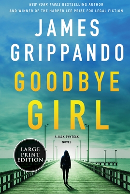 Goodbye Girl - James Grippando