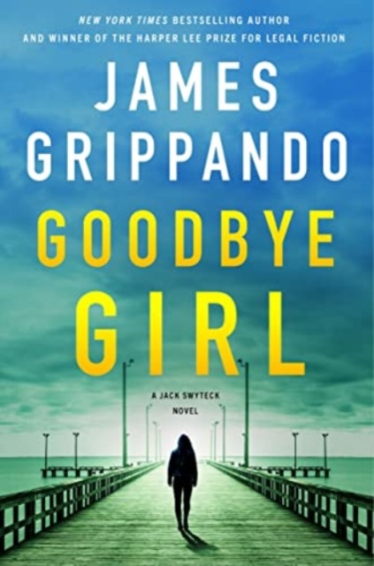 Goodbye Girl - James Grippando