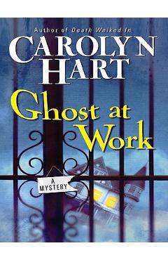 Poza produsului Ghost at Work: A Mystery - Carolyn Hart