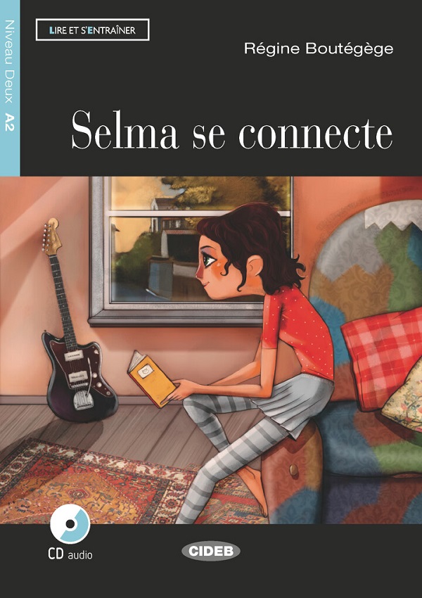 Selma se connecte + CD - Regine Boutegege