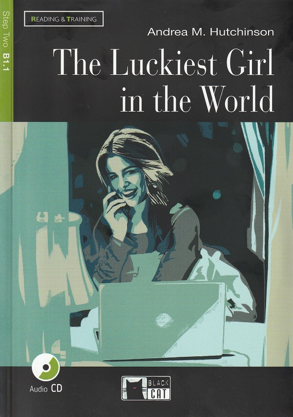 The Luckiest Girl in The World + CD - Andrea M. Hutchinson