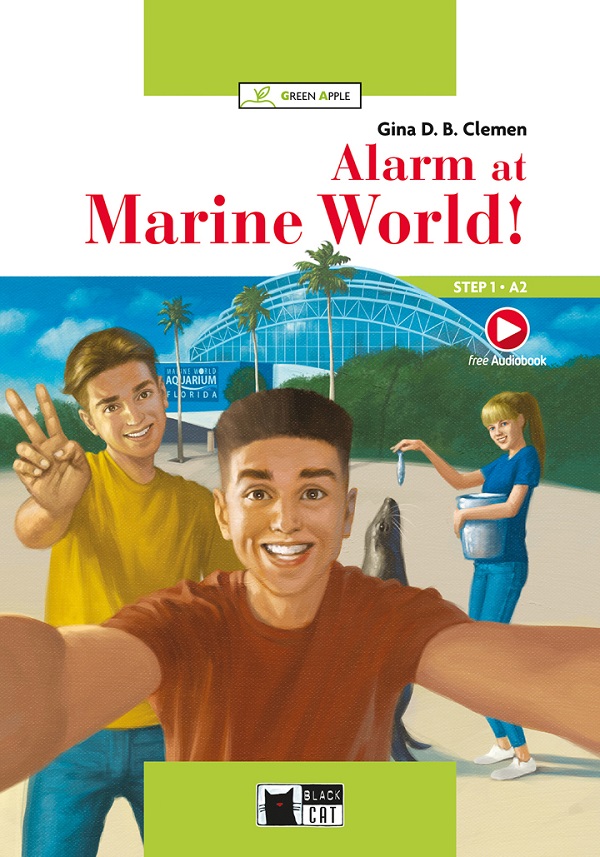 Alarm at Marine World! - Gina D. B. Clemen