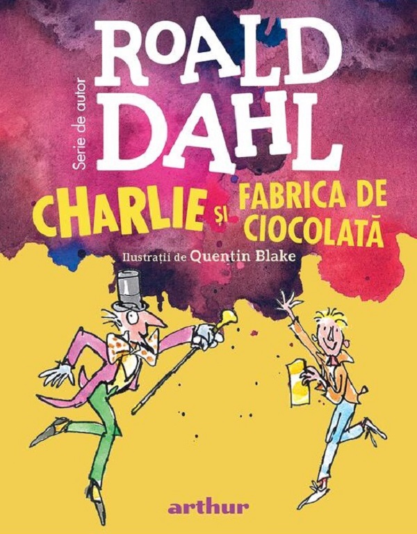 Charlie si Fabrica de ciocolata - Roald Dahl