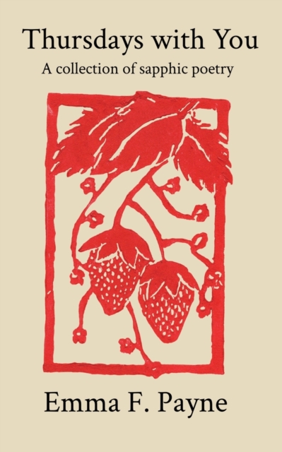 Thursdays with You: A Collection of Sapphic Poetry - Emma F. Payne