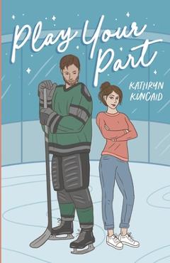 Play Your Part - Kathryn Kincaid