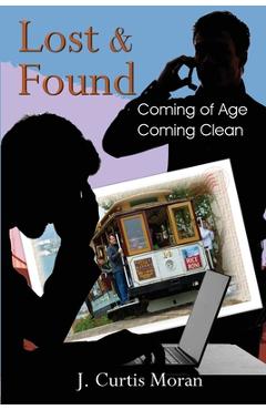 Coperta cărții 'Lost & Found - J. Curtis Moran'