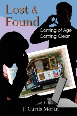 Lost & Found - J. Curtis Moran
