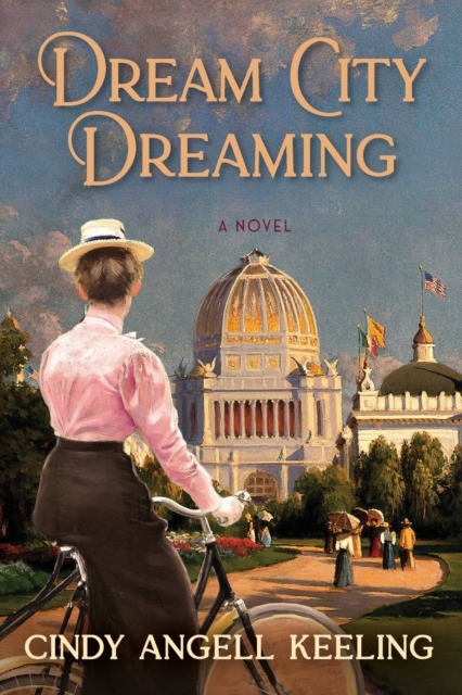 Dream City Dreaming - Cindy Angell Keeling