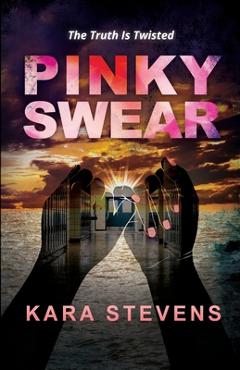 Coperta cărții 'Pinky Swear - Kara Stevens'