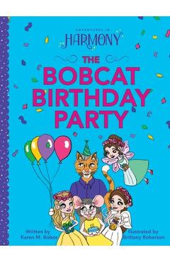 Poza produsului The Bobcat Birthday Party - Karen M. Bobos