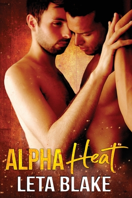 Alpha Heat - Leta Blake