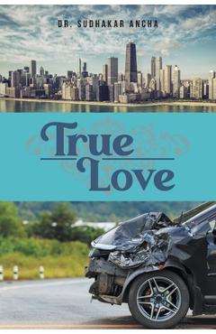 Coperta cărții 'True Love - Sudhakar Ancha'