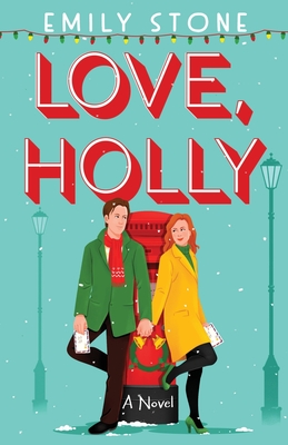 Love, Holly - Emily Stone