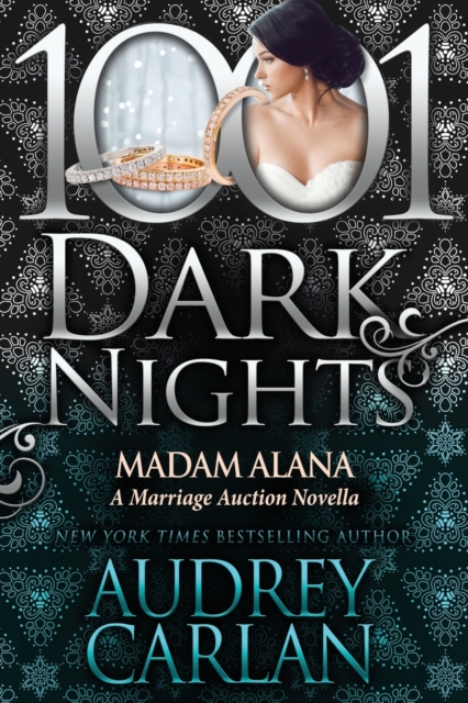 Madam Alana: A Marriage Auction Novella - Audrey Carlan