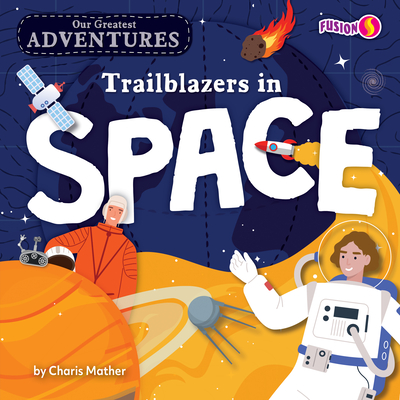 Trailblazers in Space - Charis Mather