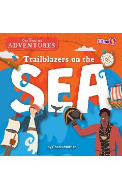Coperta cărții 'Trailblazers on the Sea - Charis Mather'