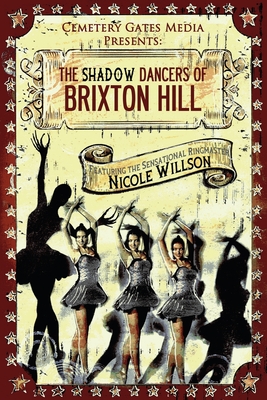 The Shadow Dancers of Brixton Hill - Nicole Willson