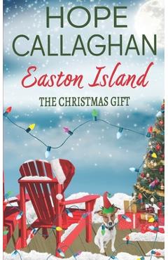 Coperta cărții 'Easton Island: The Christmas Gift - Hope Callaghan'