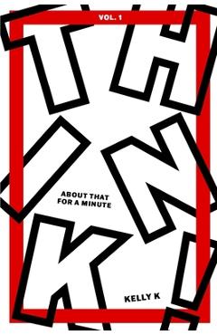 Coperta cărții 'Think about THAT for a Minute!: 40 Day Devotional for a Fresh Perspective - Kelly K'
