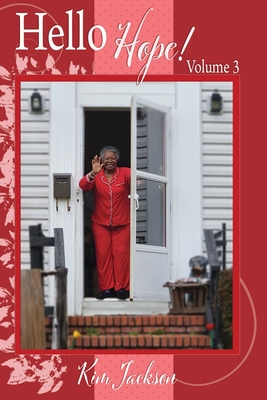 Hello Hope! Volume 3 - Kim Jackson