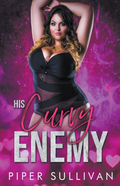 His Curvy Enemy - Piper Sullivan