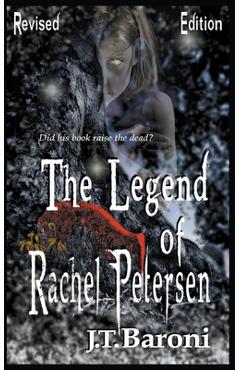 Poza produsului The Legend of Rachel Petersen (Revised Edition) - J. T. Baroni