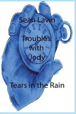 Trouble's with Jody - Sean Lavin