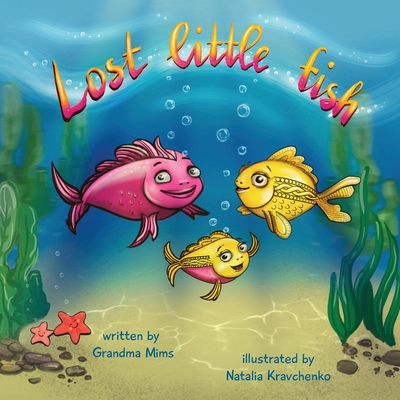 Lost Little Fish - Grandma Mims