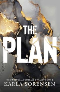 Coperta cărții 'The Plan - Karla Sorensen'