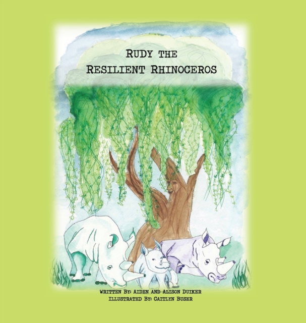 Rudy the Resilient Rhinoceros - Aiden R. Duiker