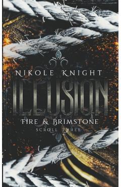 Coperta cărții 'Illusion: Fire & Brimstone Scroll 3 - Nikole Knight'