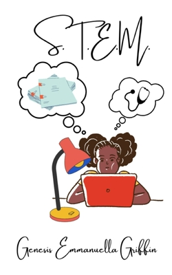 S.T.E.M. - Genesis Griffin