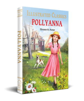 Pollyanna - Eleanor H. Porter