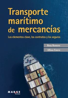 Coperta cărții 'Transporte marítimo de mercancías - Rosa Romero'