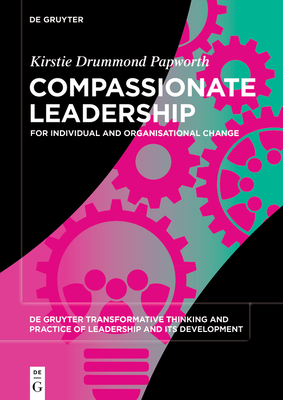 Compassionate Leadership - Kirstie Drummond Papworth