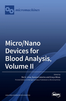 Coperta cărții 'Micro/Nano Devices for Blood Analysis, Volume II - Rui A. Lima'