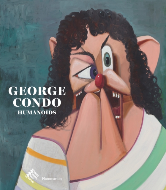 George Condo: Humanoids - Didier Ottinger