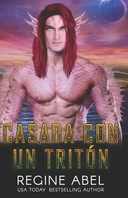 Casada Con Un Tritón - Regine Abel
