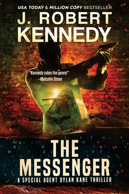 The Messenger - J. Robert Kennedy