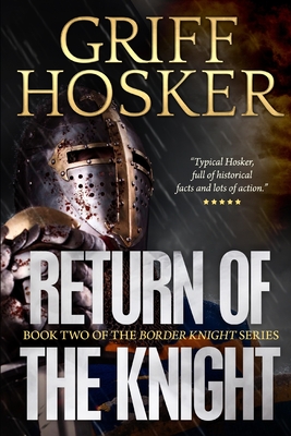 Return of the Knight - Griff Hosker