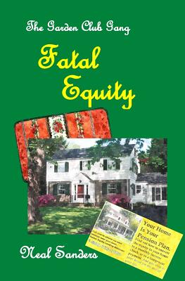 Fatal Equity - Neal Sanders