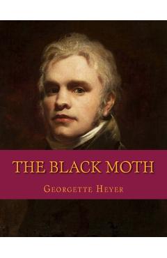Coperta cărții 'The Black Moth - Georgette Heyer'