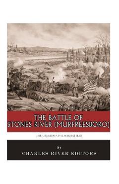 Poza produsului The Greatest Civil War Battles: The Battle of Stones River (Murfreesboro) - Charles River