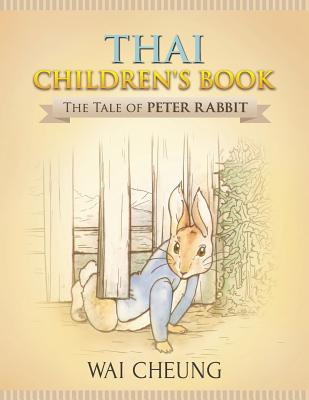 Thai Children's Book: The Tale of Peter Rabbit - Wai Cheung