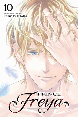 Prince Freya, Vol. 10 - Keiko Ishihara
