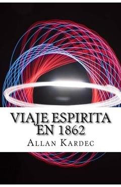 Poza produsului Viaje Espirita em 1862 (Spanish) Edition - Allan Kardec